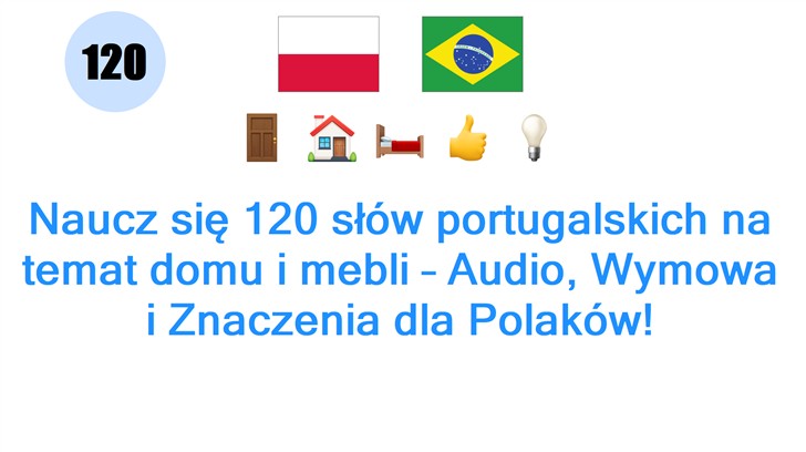 Naucz się 120 słów portugalskich na temat domu i mebli – Audio, Wymowa i Znaczenia dla Polaków!